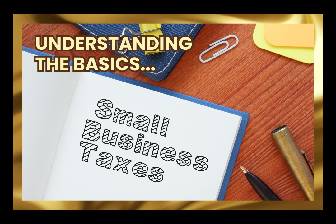 Business Taxes 101