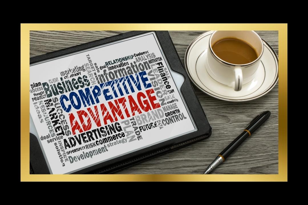Business Tips: Build a Competitive Advantage