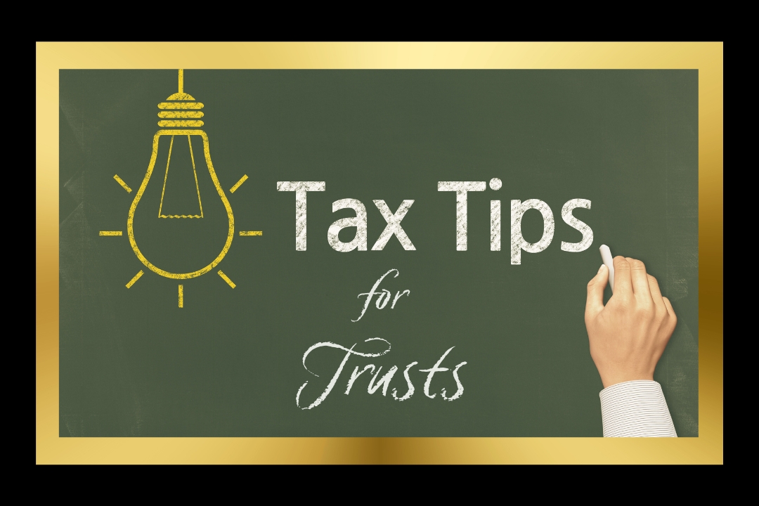 Tax Tips: Trusts