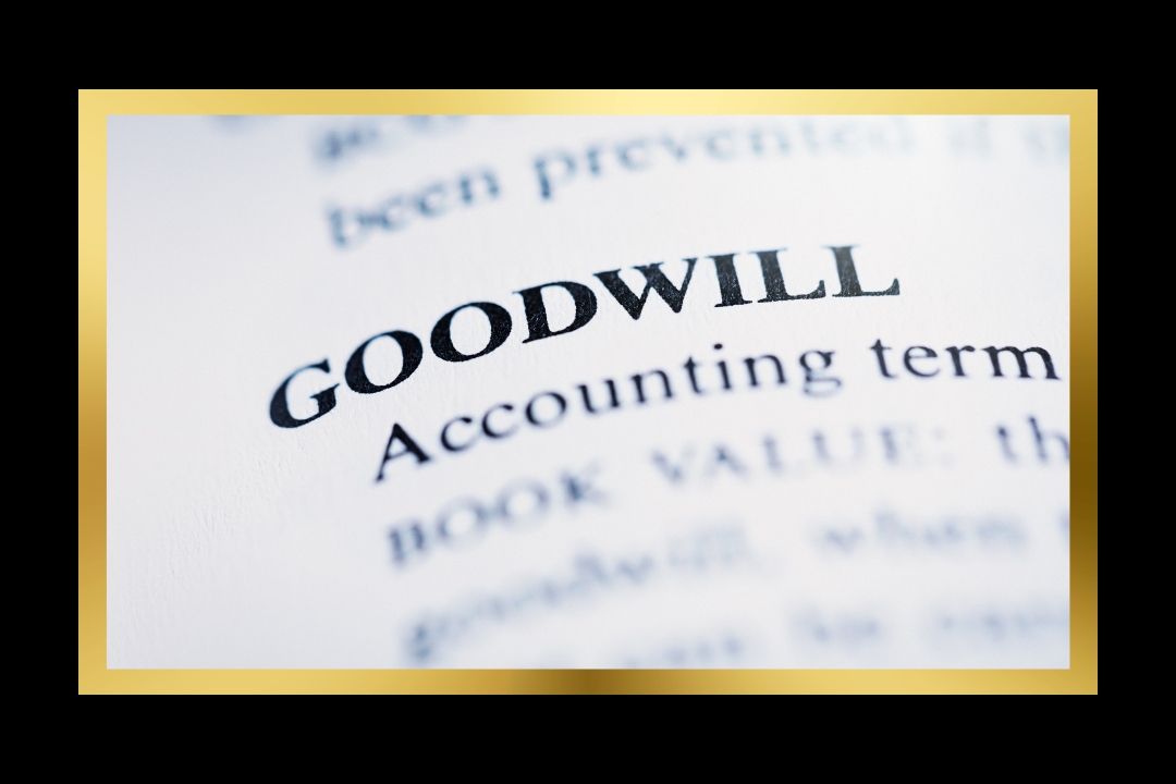 Are you Building Goodwill in your Business?