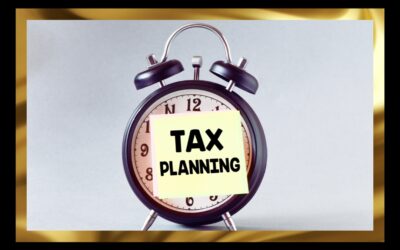 The Key Role of Tax Planning: Take Charge Now