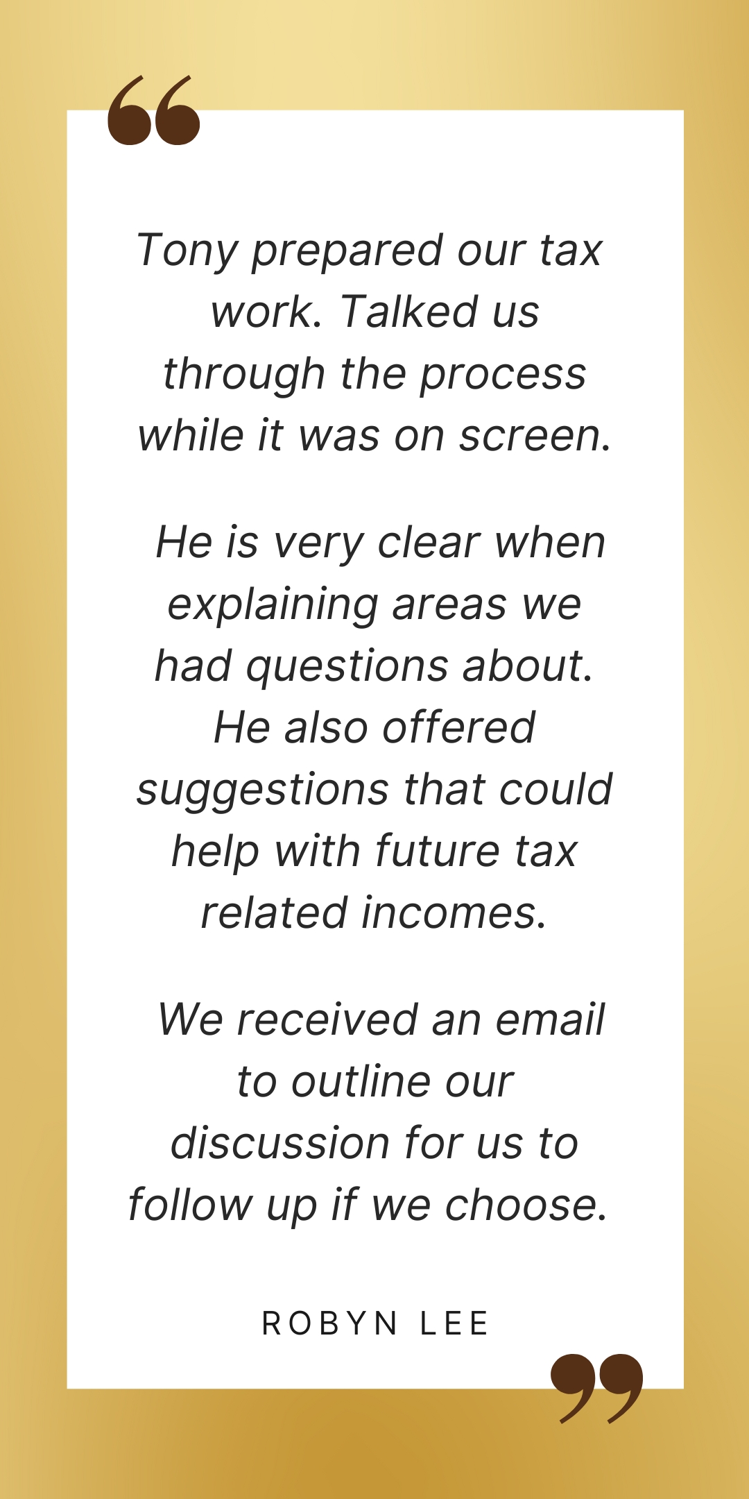 Robyn Lee client testimonial about DJ Grigg Financial explaining tax work clearly on screen